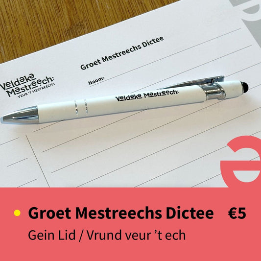Groet Mestreechs Dictee gein lid/vrund